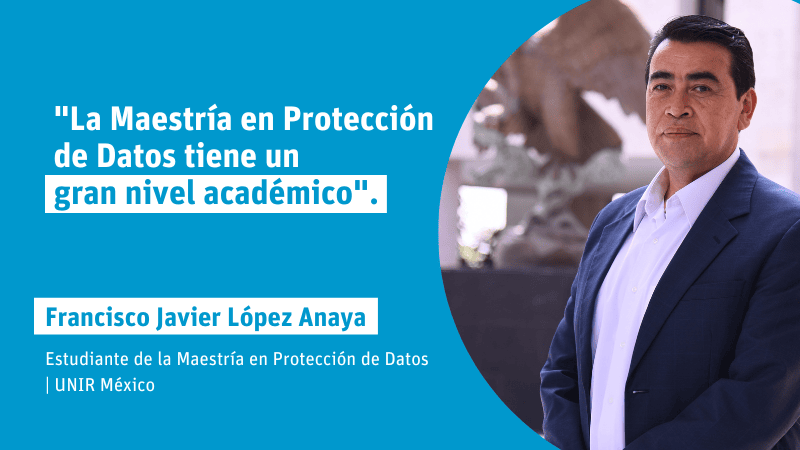 "La Maestría en Protección de Datos tiene un gran nivel académico"